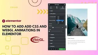How to add Add CSS and WebGL animations in Elementor
