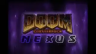 Doom Clusterf*ck Nexus . Main Theme slowed + reverb