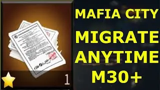 Мигрируйте в любое время как M30+ - Mafia City