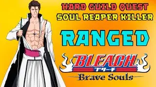 АЙЗЕН СНОВА РАЗНОСИТ ШИНИГАМИ! (Hard Guild Quest - Soul Reaper Killer) | Bleach Brave Souls #873
