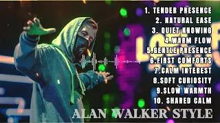 ALAN WALKER STYLE || WARM FLOW || NEW FULL ALBUM 2026