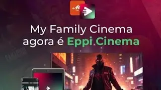Como Instalar o Novo EPPI CINEMA no Fire Stick | Atualize seu My Family Cinema F&aacute;cil!