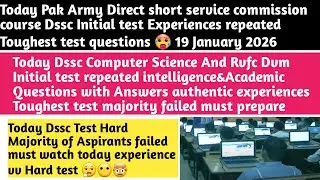 Today Pak army Dssc Computer science & Rvfc dvm initial test Experiences repeated Questions #dssc 