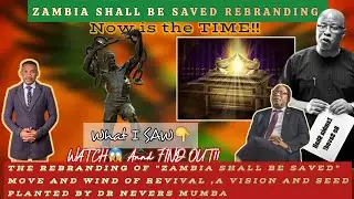 ZAMBIA SHALL BE SAVED REBRANDING,REVIVAL.. WATCH‼️ | DR NEVERS MUMBA |Prophet Prince Michael Israel