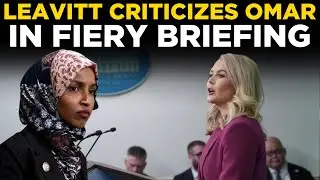 NEWS LIVE | Karoline Leavitt TORCHES Ilhan Omar Democrats LIVE In Heated Press Briefing