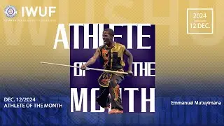 IWUF Athlete of the Month December 2024 - Rwanda&rsquo;s Rising Star Athlete Emmanuel Mutuyimana