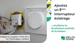 Comment ajouter un deuxi&egrave;me interrupteur pour piloter un &eacute;clairage ?