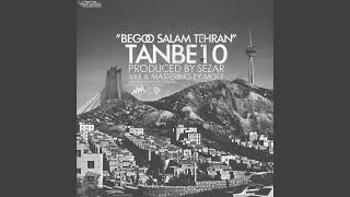 Begoo Salam Tehran