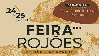 FEIRA de PRODUTOS LOCAIS - TASQUINHAS - FEIRA dos ROJÕES - FRIDÃO -Amarante - 24-Janeiro-2026