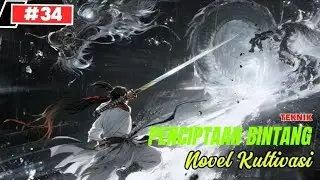 [ #34 ]​ Kaisar Abadi ji Chen | Kebangkitan Pendekar Pedang Tak Tertandingi | Novel Fantasi