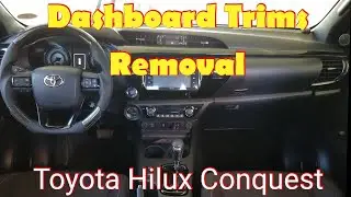 Dashboard Trims Removal | Toyota Hilux Conquest 2018