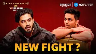 Arbaz Patel And Aarush Bhola Fight 😱 | Rise And Fall | Amazon MX Player