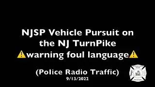 NJSP Vehicle Pursuit on the NJ Turnpike (Police Radio) Traffic 9/13/2022