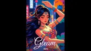 Gleam - Kirti | Official Music Video | Brand New Hindi Pop 2026