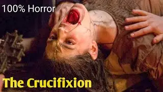 The Crucifixion (2017) Horror movie explained in Hindi | Ending Explained in Hindi .