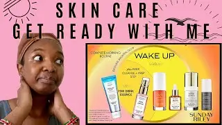 Beginner Skincare Routine Ft. Sunday Riley Wake Up