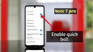 how to enable quick ball redmi Note 7 Pro Mein Kaise on off Karte Hain