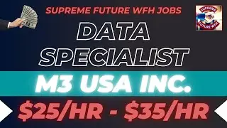 M3 USA - DS - $25 - $35/HR - FULL BENEFITS - BONUSES - WORK FROM HOME