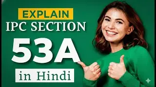IPC Section 53A Explained in Hindi | 'काला पानी' के संदर्भ | Construction of Transportation