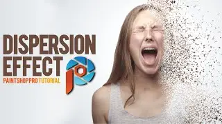 PaintShop Pro Dispersion Effect (Dissolve Effect - Intermediate Tutorial)