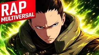 Rap Do SHIKAMARU (Naruto) | QI DE 200 | Rap Multiversal 