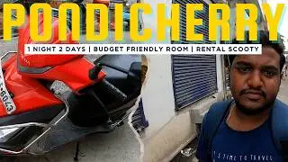 Night Bus-ல Pondicherry 🌙 ₹500-ல Beach View Stay + ₹300 Scooty | Ultimate Tamil Budget Vlog