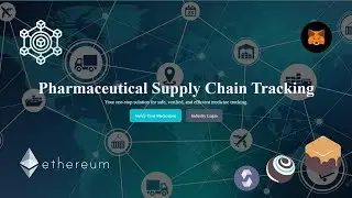 Pharmaceutical Supply Chain Tracking Dapp Demo | Ganache | Truffle | MetaMask | Solidity
