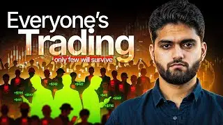 Everyone Wants to Be a Trader Now &mdash; But Can You Actually Make It?&nbsp;(Full&nbsp;Roadmap)