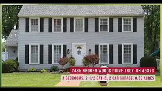 SOLD! 2485 Broken Woods Drive Troy OH 45373 | 4 Bedrooms, 2 1/2 Baths, 2 Car Garage, 0.59 Acres