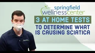3 At-Home Tests to Determine What is Causing Sciatica | Chiropractor for Sciatica in Springfield, IL