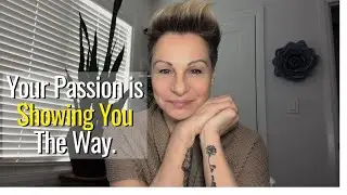 Following Your Passion Is Your Purpose