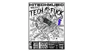 HI TECH MUSIC PRESENTS TECH AS F#CK VOL 1