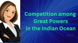 Competition among great powers in Indian ocean|  Conflict in Indo-Pacific Region