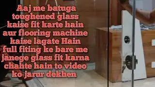 12.mm Front tafan galss door -Fornt door makeover full process - {Shiva glass aluminium }