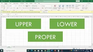 Text Conversion using MS Excel : UPPER, LOWER & PROPER function
