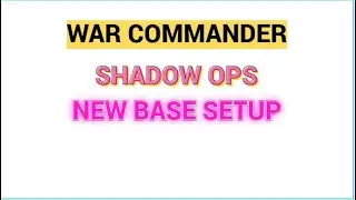 how to capture new base setup shadow ops V/War Commander/Please don't forget to subscribe thanks