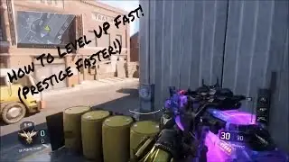 BLACK OPS 3 How To LEVEL UP FAST (Prestige Faster) BO3 Multiplayer Tips/Tricks
