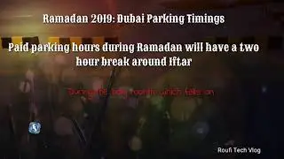 Ramadan 2019: Dubai Parking Timings
