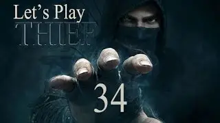 Let's Play Thief Master #34 Aquire the Primal Stone Fragment