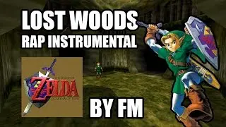 The Legend of Zelda - Lost Woods - RAP Instrumental