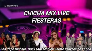 CHICHA MIX LIVE LOS PEPE RICHARD ROSITA FLORES PROYECCION LATINA ROCK STAR MONICA ZARATE