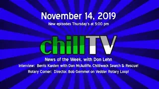 chillTV News of the Week, with Don Lehn:  November 14, 2019
