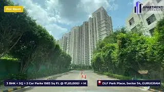 Expat-Friendly 3 BHK+SQ Apartment for Rent in DLF Park Place, Gurgaon | Skyline Views Furnished Flat