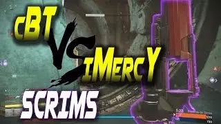Destiny - Competitivo 4v4 Scrims  |  [cBT]  Vs  [iMercY]