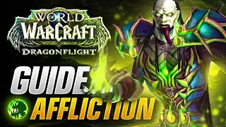 10.0 Dragonflight Affliction Warlock DPS Guide! Talents, Rotations, Stats and More