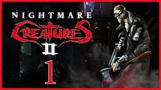 Nightmare Creatures 2 - #1
