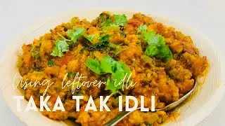 Taka Tak Idli | Left-over Idli Recipe