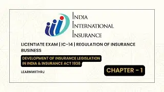 Chapter - 1 | IC 14 | Regulations of Insurance Business| Licentiate Exam | iii exam | LearnWithRj