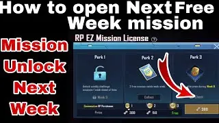 How To Open Season 13 Next Week Mission | Mission Unlock Next Week | RP EZ Mission License