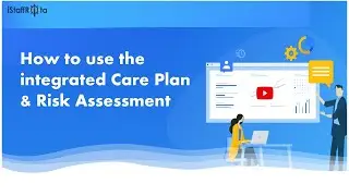 Integrated Care Plan and Risk Assessment